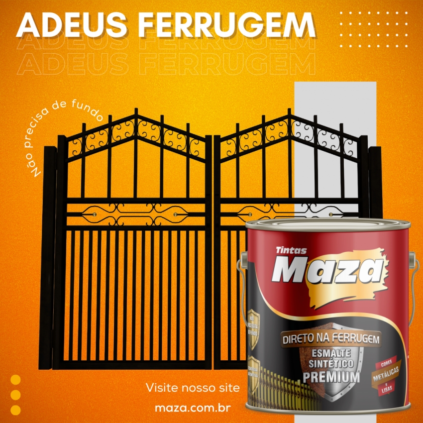 ADEUS FERRUGEM – CONHEÇA O MAZA DIRETO NA FERRUGEM ESMALTE SINTÉTICO PREMIUM